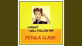 Chariot (I Will Follow Him)
