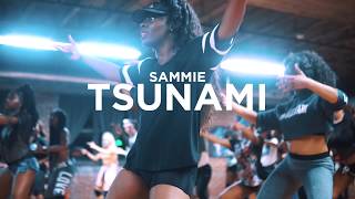 Sammie - Tsunami x She&#39;Meka Ann Choreography
