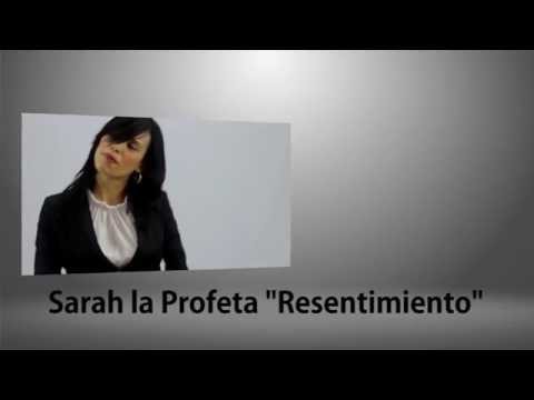 Sarah la Profeta  Resentimiento "Lyrics"