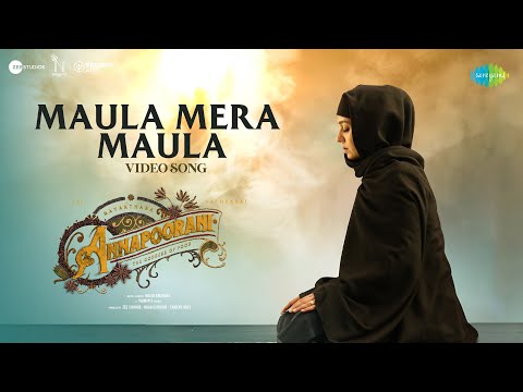 Maula Mera Maula Video Song | AnnapooraniÂ 