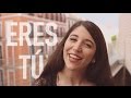 Eres Tú | Bely Basarte