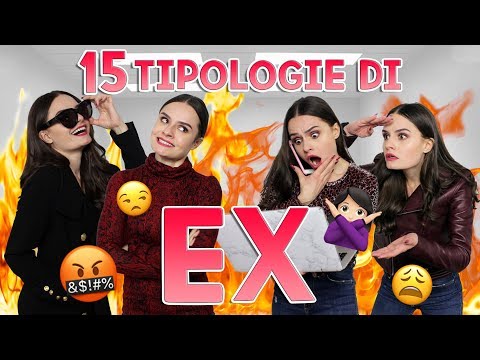 🙅🏻15 TIPOLOGIE DI EX 🤬
