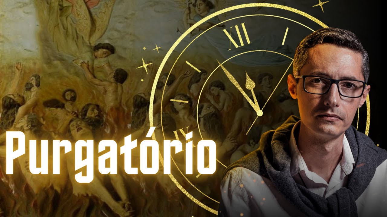 Purgatório: Provas e Exemplos - Raphael Tonon