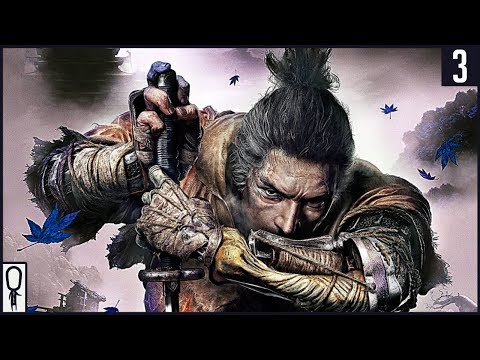 Resurrection - Part 3 - Sekiro Shadows Die Twice [BLIND] - Let's Play Walkthrough Gameplay