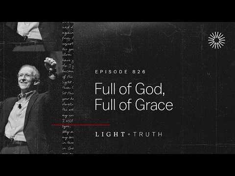 Full of God, Full of Grace