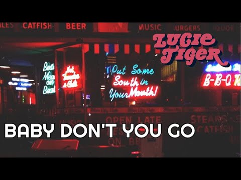 Video thumbnail for Baby Don’t You Go