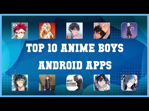Top 10 Anime Boys Android App | Review