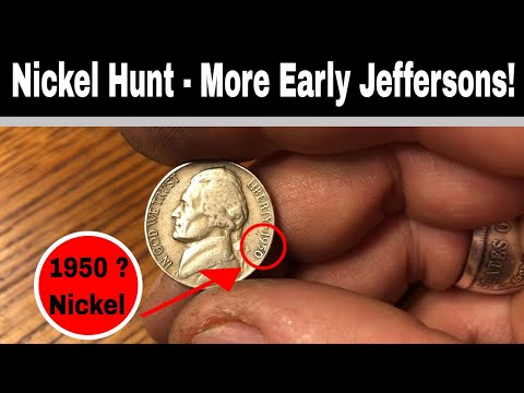 Coin Roll Hunting Nickels - Early Jeffersons