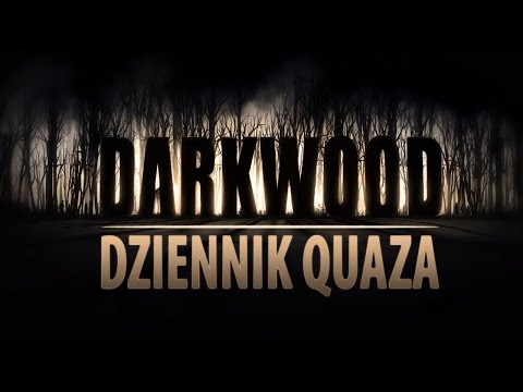 Darkwood - dziennik quaza