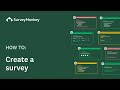 Creating a survey with SurveyMonkey