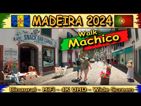 MADEIRA 2024 - MACHICO - Scenic walk - UltraWide 4K - 10bit color - HiFi - Binaural #Tramtarie
