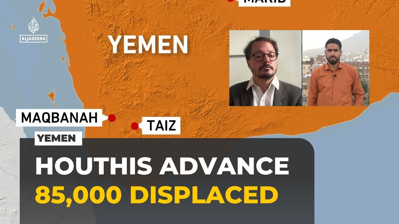 Yemen war intensifies as Houthis advance towards Taiz and Marib