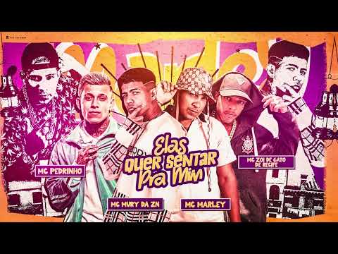 MC MARLEY, MC MURY DA ZN, MC ZOI DE GATO DO RECIFE E MC PEDRINHO - ELAS QUER SENTA PRA MIM (REMIX)