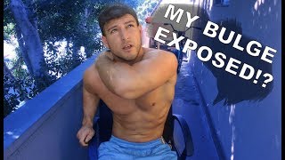 My bulge was exposed! 