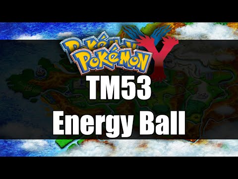 Pokemon X & Y - Where to get TM53 Energy Ball