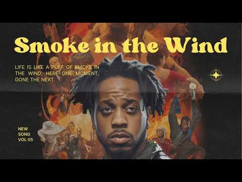 Smoke In The Wind - Freestyle