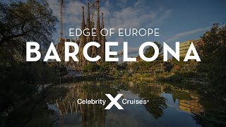 Celebrity Cruises: Barcelona Celebrity Cruises: Barcelona