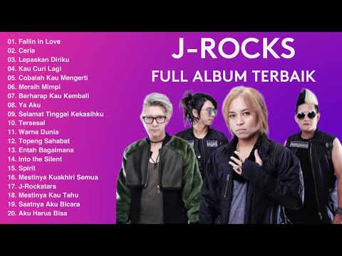 JROCK J-ROCK FULL ALBUM TERBAIK | FALLIN IN LOVE | KAU CURI LAGI | CERIA | YA AKU | SPIRIT |TERSESAL