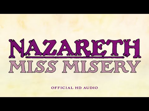 Nazareth - Miss Misery (Official Audio)