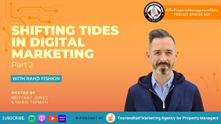 Shifting Tides in Digital Marketing with Rand Fishkin - Part 2