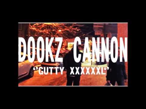 Dookz Cannon - Gutty Quadruple XL - Official Video Trailer (Crash Giyim Exclusive)