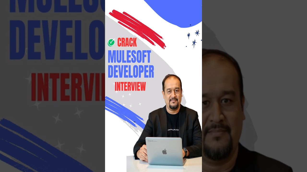 Crack Mulesoft Developer Interview
