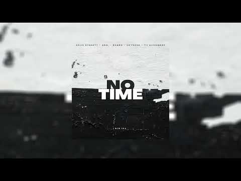 Helix Dynasty - "No Time" (ft. Abel, Bombo, So'Fresh & Tii Alexandre) | Official Music