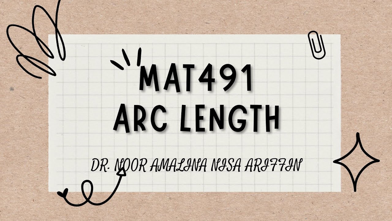 MAT491: Arc Length