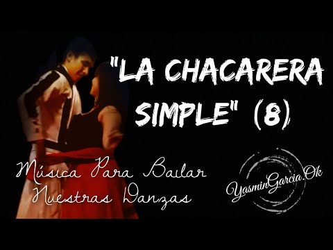 La Chacarera Simple (Vuelta en 8 compases)