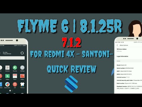 FlymeOS 6 | 8.1.25R | Android 7.1.2 Nougat For Redmi 4x | santoni