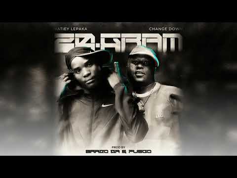 20 GRAM - Natiey Lepaka, Change Down, Fuego & Yeah ke brazo akrr