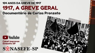 1917  A GREVE GERAL l  Filme completo de Carlos Pronzato