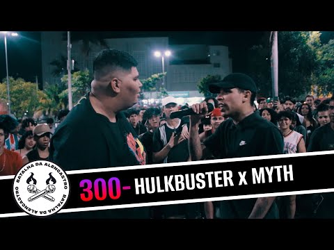 HULKBUSTER x MYTH  - 1° FASE | BdA300 - 300 QUINTAS DE HIP HOP!