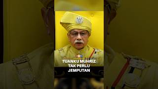 Tuanku Muhriz tak perlu jemputan ke mesyuarat Majlis Raja-Raja