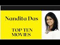 Nandita Das Top 10 Movies