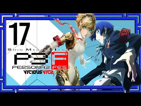 Persona 3 FES Pt 17 New girl