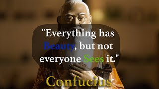 Confucius – wisdom that is ageless