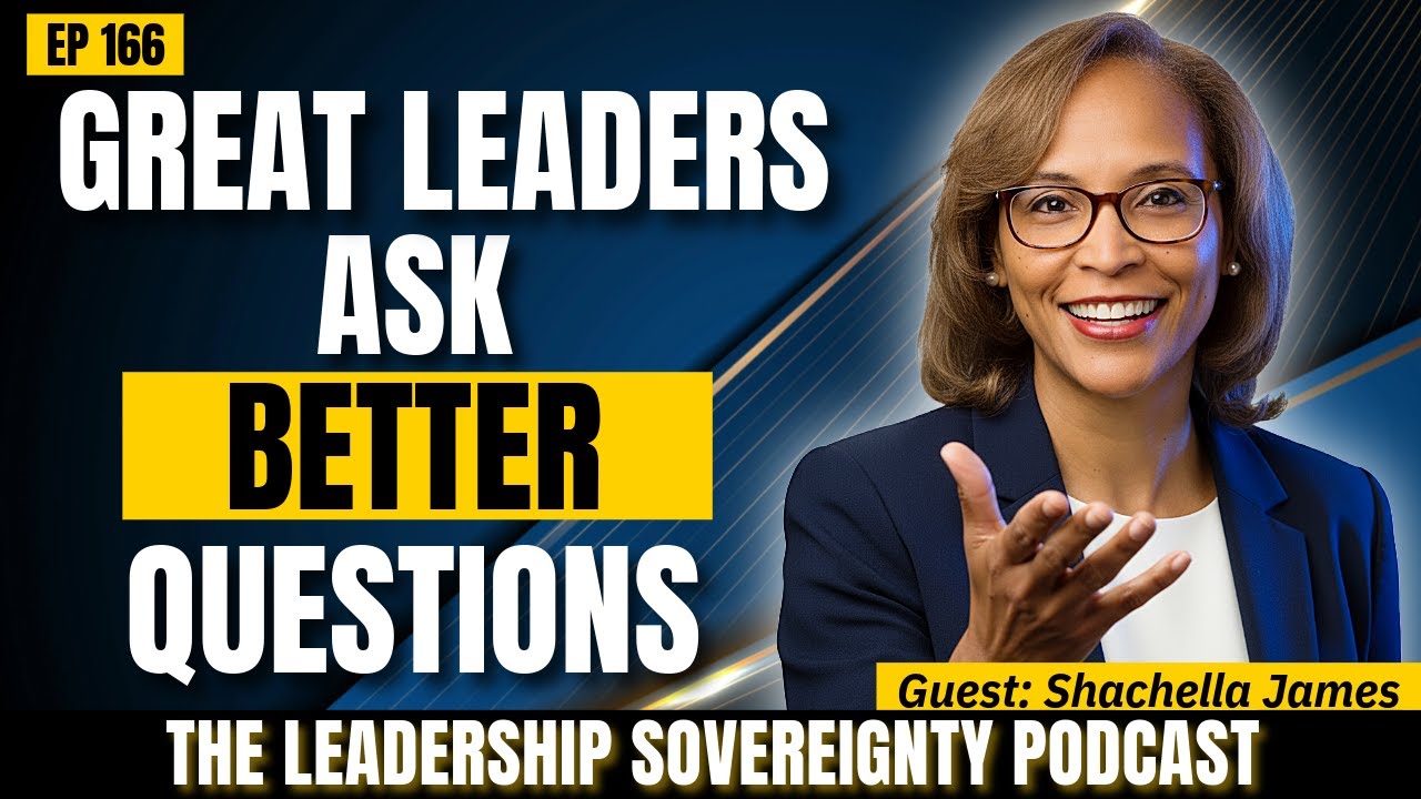 Why Great Leaders Ask Better Questions
