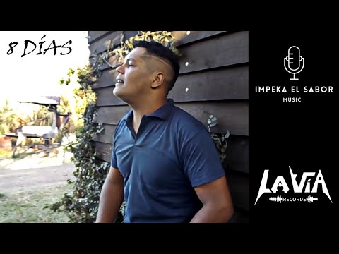 8 Días - Impeka el Sabor (Video Oficial)