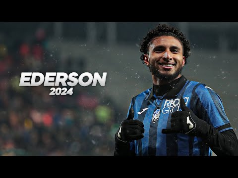 Ederson - Full Season Show in 2024