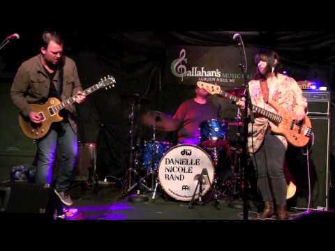 ''STRAIGHTEN IT OUT'' - DANIELLE NICOLE BAND @ Callahan's, May 2015