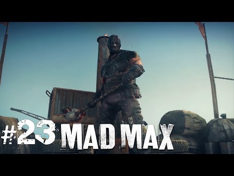 Let´s Play Mad Max🚘| Top Dog in einer Raffinerie #23 | German Gameplay