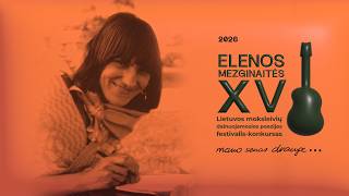 Elenos Mezginaitės XV Lietuvos moksleivių dainuojamosios poezijos festivalis-konkursas