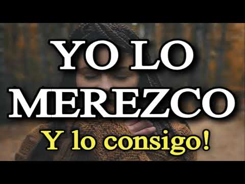 YO MEREZCO LO MEJOR   Y Lo Consigo!! Reprogramación de Creencias Limitantes