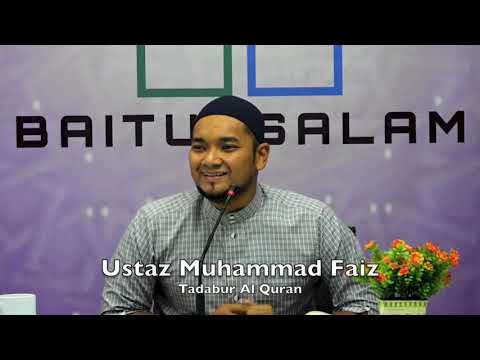 20190114 Ustaz Muhammad Faiz : Tadabur Al Quran