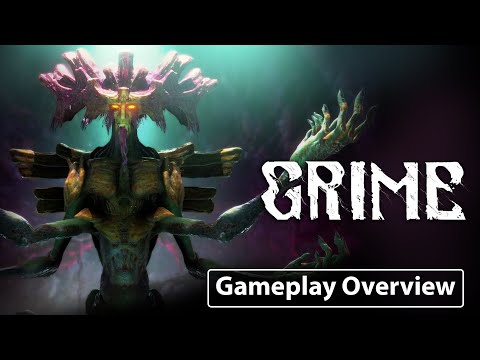 GRIME - Gameplay Overview
