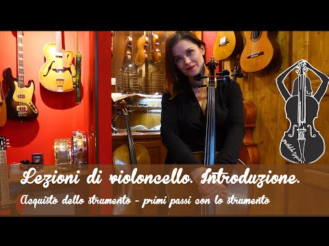 Lezioni violoncello - I -   Introduzione I/2 - Acquisto violoncello - primi passi con lo strumento.