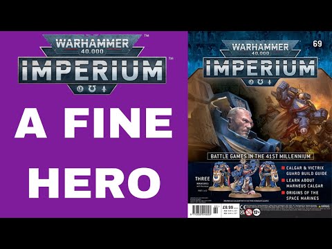 Warhammer 40000 Imperium - Issue 69 - A Fine Hero