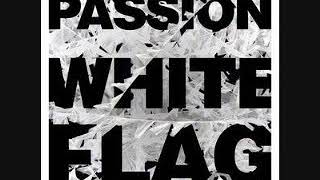 01 Not Ashamed   Passion Feat  Kristian Stanfill