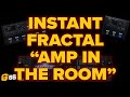Instant Fractal "Amp in the Room" Tone - Fractal Friday with Cooper Carter #19